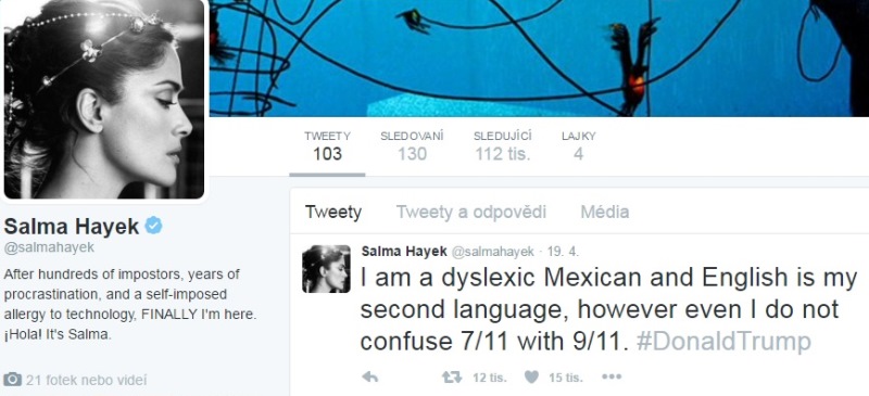 "Jsem sice dyslektická Mexičanka, ale supermarket a teroristy si nepletu," vzkázala Salma Hayek republikánskému kandidátovi.