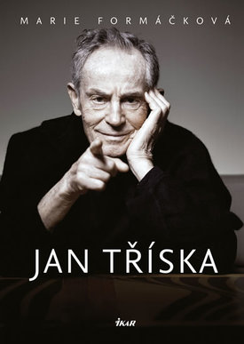Vyhrajte životopisnou knihu o legendárním Janu Třískovi-